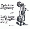 Let's have an English song