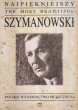 Najpiękniejszy Szymanowski
