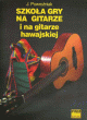 Szkoła gry na gitarze i gitarze hawajskiej