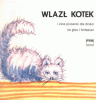 Wlazł kotek na płotek i inne piosenki dla dzieci