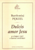 Dulcis amor Jesu - Bartłomiej Pękiel