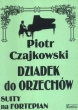 Dziadek do orzechów  P. Czajkowski