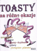 Toasty na różne okazje