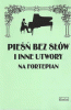 Pieśń bez słów i inne utwory na fortepian