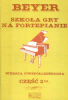 Szkoła gry na fortepianie cz. 2 - Beyer