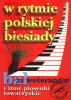 W rytmie polskiej biesiady cz. 1 - Bal u wetyranów