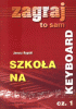 Szkoła na keyboard cz. 1 - Zagraj to sam