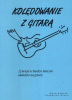 Kolędowanie z gitarą