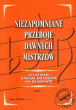 Niezapomniane przeboje dawnych mistrzów cz. 1