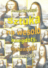 Sztuka na wesoło - Anegdoty, ciekawostki i dowcipy