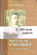 Mieczysław Karłowicz - Życie człowiek dzieło