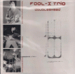 Fool-x-Trio  -   Doublesheed