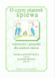 O czym ptaszek śpiewa - wierszyki i piosenki dla małych dzieci