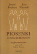 Piosenki Starszych Panów na głosy mieszane