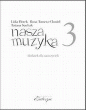 Nasza muzyka 3 - dodatek dla nauczycieli