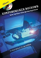 Komponowanie Rockowe - nie tylko dla gitarzystów